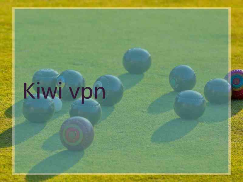 Kiwi vpn