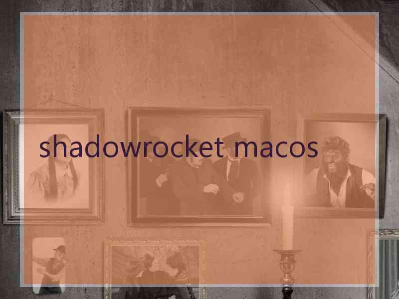 shadowrocket macos